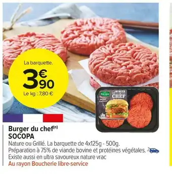 Carrefour Market Socopa burger du chef offre