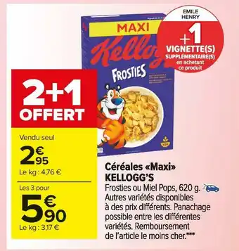 Carrefour Market Kellogg’s céréales «maxi» offre