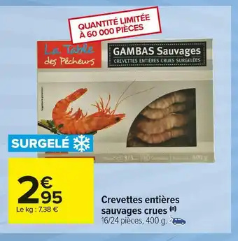 Carrefour Market Crevettes entières sauvages crues offre