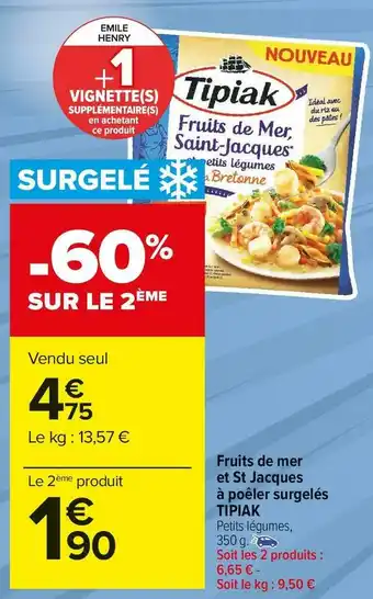 Carrefour Market Tipiak fruits de mer et st jacques à poêler surgelés offre