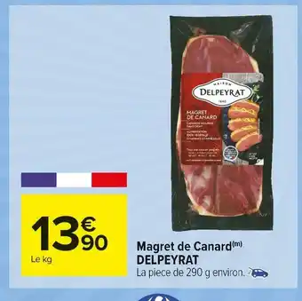 Carrefour Market Delpeyrat magret de canard offre