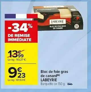 Carrefour Market Labeyrie bloc de foie gras de canard offre