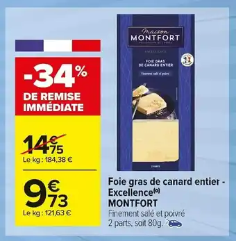 Carrefour Market Montfort foie gras de canard entier - excellence offre