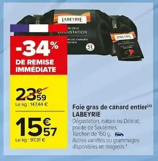 Carrefour Market Labeyrie foie gras de canard entier offre