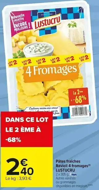 Carrefour Market Lustucru pâtes fraîches ravioli 4 fromages offre