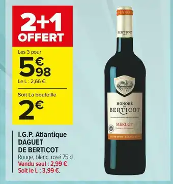 Carrefour Market Daguet de berticot i.g.p. atlantique offre