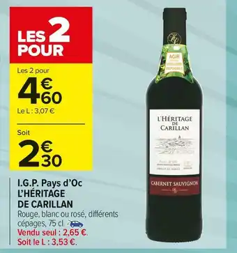 Carrefour Market L’héritage de carillan i.g.p. pays d’oc offre