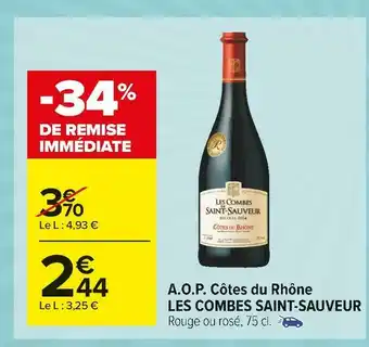 Carrefour Market Les combes saint-sauveur a.o.p. côtes du rhône offre