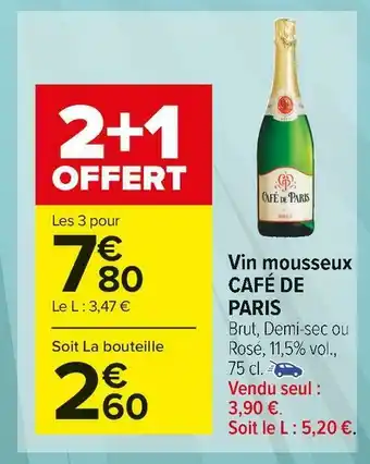 Carrefour Market Café de paris vin mousseux offre