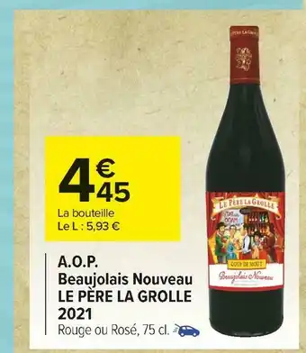 Carrefour Market Le père la grolle a.o.p. beaujolais nouveau offre