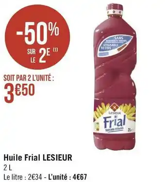 Géant Casino Lesieur huile frial offre