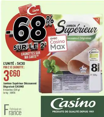 Géant Casino Casino jambon supérieur découenné dégraissé offre