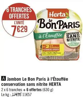 Géant Casino Herta jambon le bon paris à l’étouffée conservation sans nitrite offre