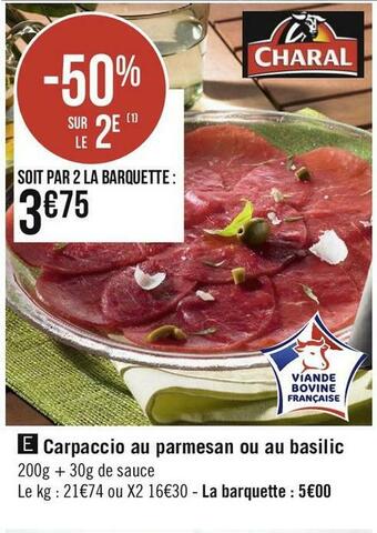 Géant Casino Charal carpaccio au parmesan ou au basilic offre
