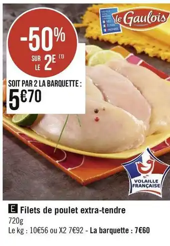 Géant Casino Le gaulois filets de poulet extra-tendre offre