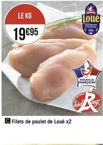 Géant Casino Loué filets de poulet de loué x2 offre