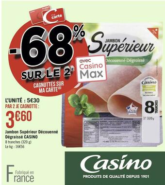 Géant Casino Casino jambon supérieur découenné dégraissé offre