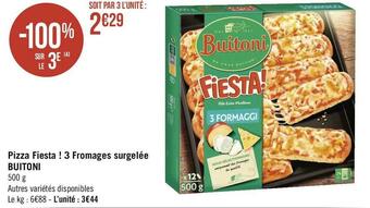 Géant Casino Buitoni pizza fiesta ! 3 fromages surgelée offre