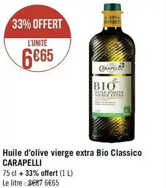Géant Casino Carapelli huile d’olive vierge extra bio classico offre