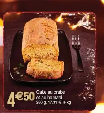 Cora x Carrefour Cake Au Crabe Et Au Homard offre