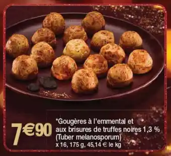 Cora x Carrefour Gougéres A L'Emmental Et Aux Brisures De Truffes Noires 1,3% offre