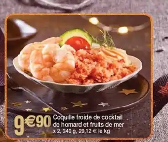 Cora x Carrefour Coquille Froide De Cocktail De Homard Et Fruits De Mer offre
