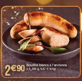 Cora x Carrefour Boudins Blancs a l'Ancienne offre