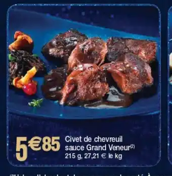 Cora x Carrefour Civet De Chevreuil Sauce Grand Veneur offre