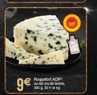 Cora x Carrefour Roquefort AOP Au Lait Cru De Brebis, offre
