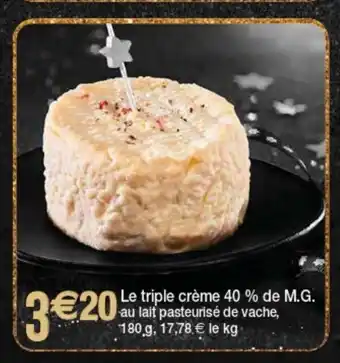 Cora x Carrefour Le Triple Créme 40% De M.G. offre