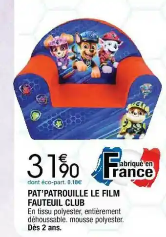 Cora x Carrefour Pat'patrouille Le Film Fauteuil Club offre