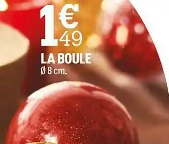 Centrakor La boule offre