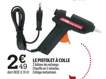 Centrakor Le pistolet à colle offre