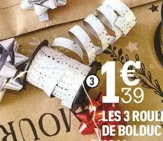 Les 3 rouleaux de bolduc de e 10 m
