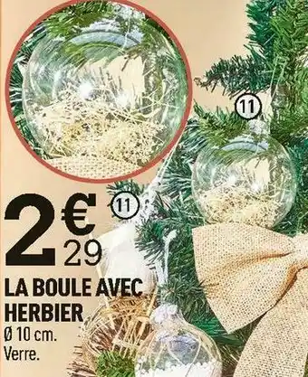 La boule avec herbier
