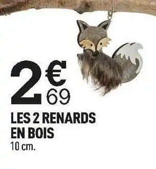 Centrakor Les 2 renards en bois offre