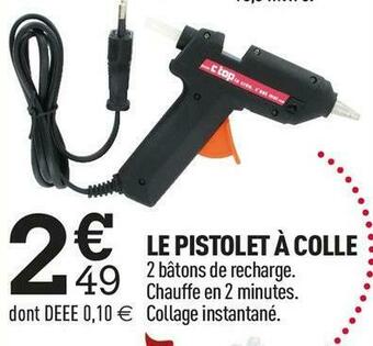 Centrakor Le pistolet à colle offre