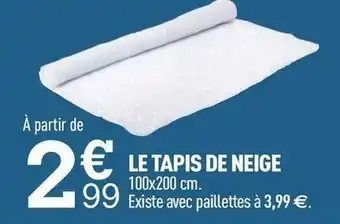 Centrakor Le tapis de neige offre