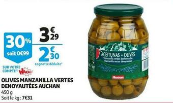 Auchan Auchan olives manzanilla vertes denoyautées offre