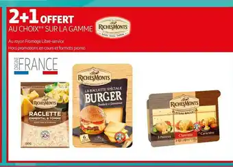 Auchan Riches monts bon plan sur la gamme des produits de la marque riches monts offre
