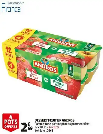 Auchan Andros dessert fruitier offre