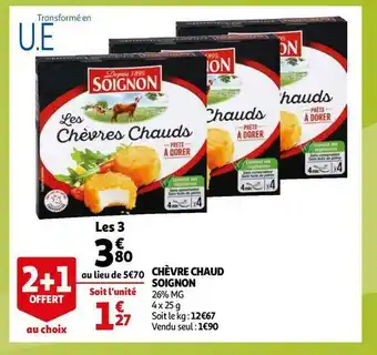 Auchan Soignon chèvre chaud offre