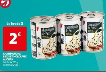 Auchan Auchan champignons pieds et morceaux offre