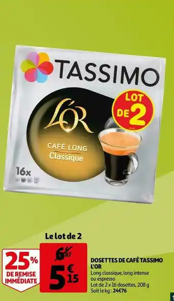 Auchan L'or dosettes de café tassimo offre