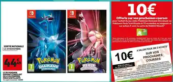 Auchan Le jeu pokemon diamant etincelant ou le jeu pokemon perle scintillante offre