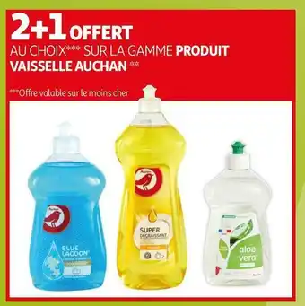 Auchan Auchan bon plan sur la gamme des produits vaisselle de la marque auchan offre