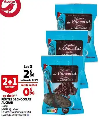 Auchan Auchan pépites de chocolat offre