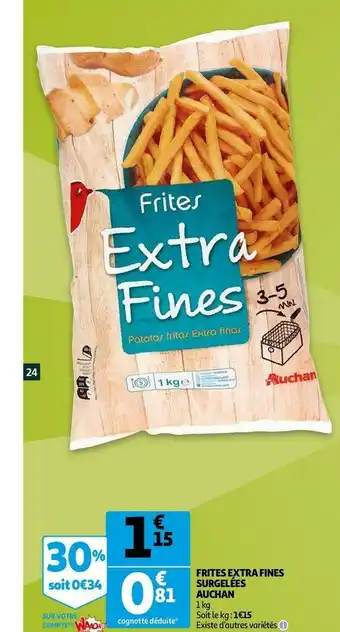 Auchan Auchan frites extra fines surgelées offre