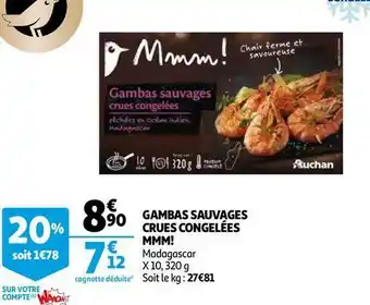 Auchan Auchan gambas sauvages crues congelées offre