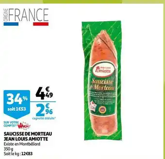 Auchan Louis amiotte saucisse de morteau jean offre